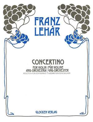 Lehar, Franz: Concertino for Violin.Vln/Pno reduction