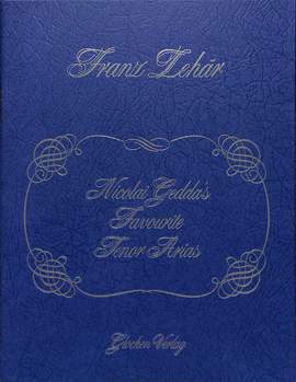 Lehar, Franz: Nicolai Gedda Tenor Arias (voice/pno)