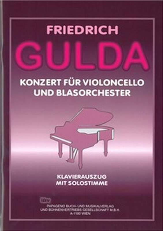 Gulda: Concerto for Cello and Wind Orchectra, Concerto for Myself [DVD(中古品) Gulda: Cello Concerto | Presto Music