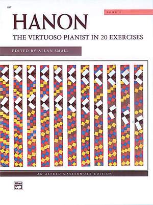 Charles-Louis Hanon: The Virtuoso Pianist, Book 1