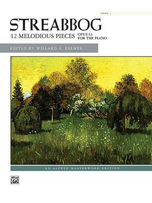 Louis Streabbog: 12 Melodious Pieces, Book 1, Op. 63