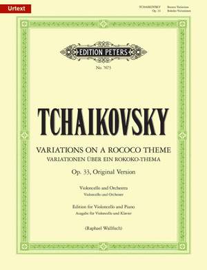 Tchaikovsky: Variations on a Rococo Theme, Op.33: Original Version