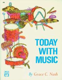 Grace Helen Nash: Today with Music