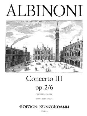 Albinoni, Tommaso: Concerto III op.2/6