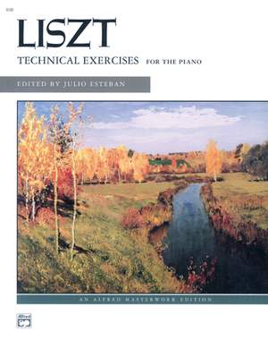 Franz Liszt: Technical Exercises (Complete)