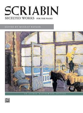 Alexander Scriabin: Selected Works
