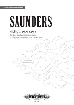 Saunders, Rebecca: dichroic seventeen