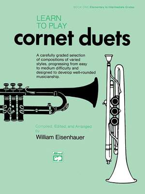 William Eisenhauer: Learn to Play Cornet Duets