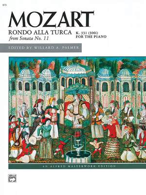 Wolfgang Amadeus Mozart: Rondo alla Turca (from Sonata No. 11, K. 331/300i)