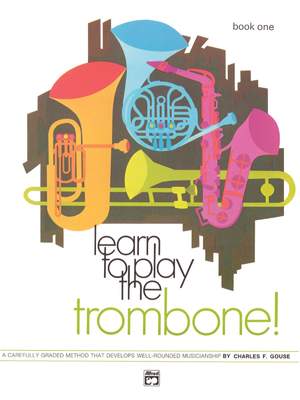 Learn to Play Trombone! Book 1