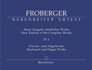 Froberger, J: Keyboard & Organ Works, Vol. 4/1. Works from Copied Sources. Partita Movements, Part 2 (New Edition)