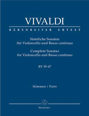 Vivaldi, A: Complete Sonatas for Violoncello and Basso continuo RV 39-47 (Urtext)
