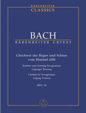 Bach, JS: Cantata No. 18: Gleich wie der Regen und Schnee (BWV 18) (Urtext)