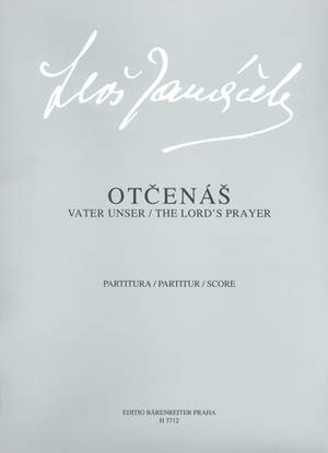 Janacek, L: Otcenas / Vater unser / Our Father (1901/1906) (G-Cz)