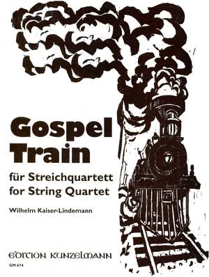 Kaiser-Lindemann, Wilhelm: Gospel Train