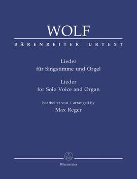 Wolf, H: Sacred Songs for Solo Voice and Organ arranged by Max Reger (G) (Urtext)