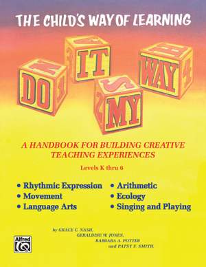 Do It My Way: The Child's Way of Learning