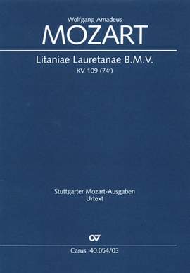 Mozart: Litaniae Lauretanae B.M.V in B (KV 109 (74e); BDur)