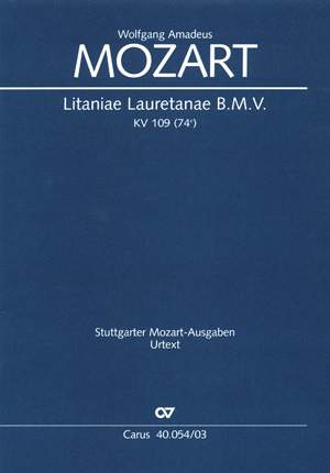 Mozart: Litaniae Lauretanae B.M.V in B (KV 109 (74e); B-Dur)