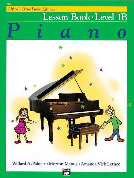 Alfred's Basic Piano Course: Lesson Book 1B