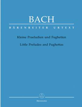 Bach, JS: Little Preludes and Fughettas (Urtext)