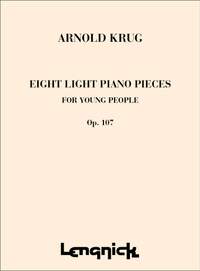 A Krug: 8 Light Piano Pieces Opus 107