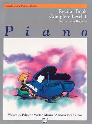 Alfred's Basic Piano Course: Recital Book Complete 1 (1A/1B)