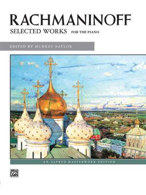 Sergei Rachmaninoff: Selected Works
