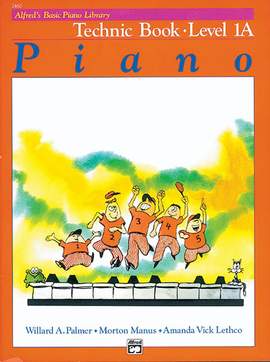 Alfred's Basic Piano Course: Technic Book 1A