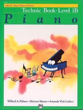 Alfred's Basic Piano Course: Technic Book 1B