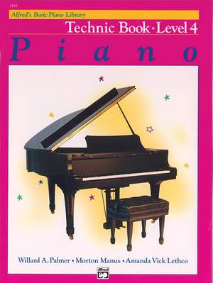 Alfred&#x27;s&#x20;Basic&#x20;Piano&#x20;Course&#x3A;&#x20;Technic&#x20;Book&#x20;4