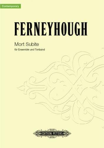 Ferneyhough, B: Mort Subite