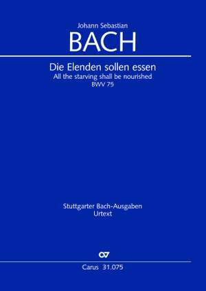Bach, JS: Die Elenden sollen essen (BWV 75)