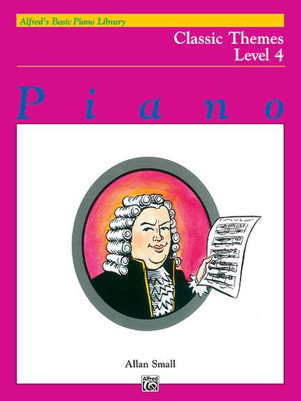 Alfred's Basic Piano Course: Classic Themes Book 4