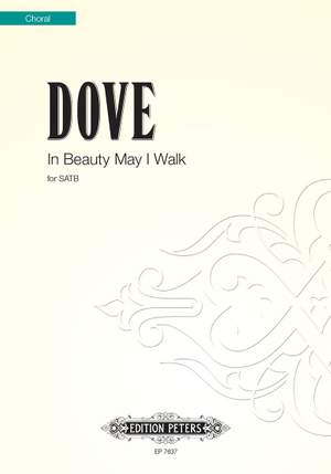Dove, J: In Beauty May I Walk