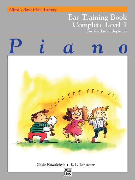 Alfred's Basic Piano Course: Ear Training Book Complete 1 (1A/1B)
