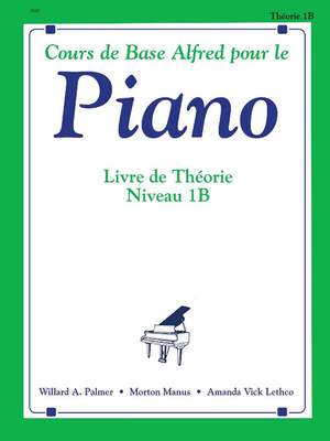 Alfred's Basic Piano Course: French Edition Theory Book 1B
