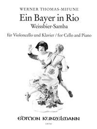 Thomas-Mifune, Werner: Ein Bayer in Rio / Weissbier-Samba