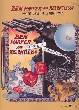 Harper, Ben: White Lies for Dark Times (GTAB)