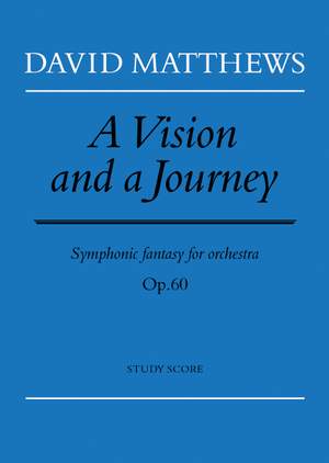 David Matthews: A Vision and a Journey