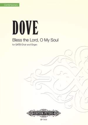 Dove, J: Bless the Lord, O My Soul