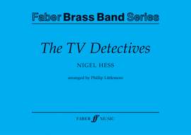 Hess, Nigel: TV Detectives, The (brass band sc & pts)