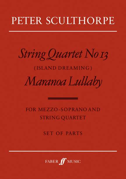 Peter Sculthorpe: String Quartet No.13/Maranoa