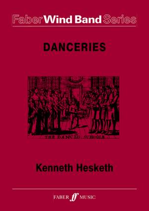 Kenneth Hesketh: Danceries. Wind band