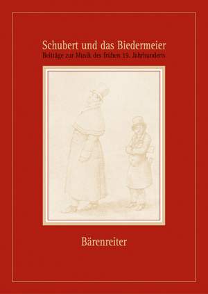 Aderhold W: Schubert und das Biedermeier (G). 