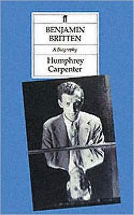 Carpenter, Humphrey: Benjamin Britten. A Biography (paperback