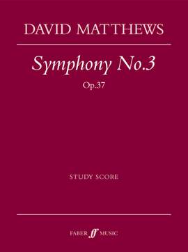 David Matthews: Symphony No. 3