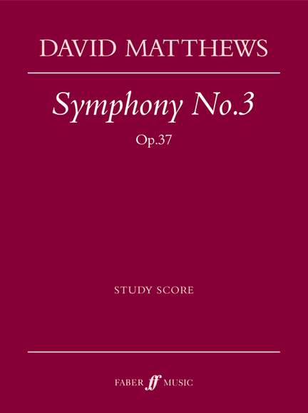 David Matthews: Symphony No. 3