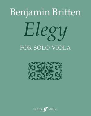 Benjamin Britten: Elegy For Solo Viola