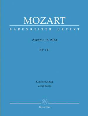Mozart, WA: Ascanio in Alba. Festspiel in 2 parts (K.111) (It) (Urtext)